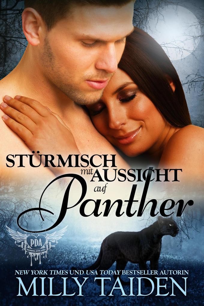 Stürmisch Mit Aussicht Auf Panther (PARANORMALE DATINGAGENTUR #5)