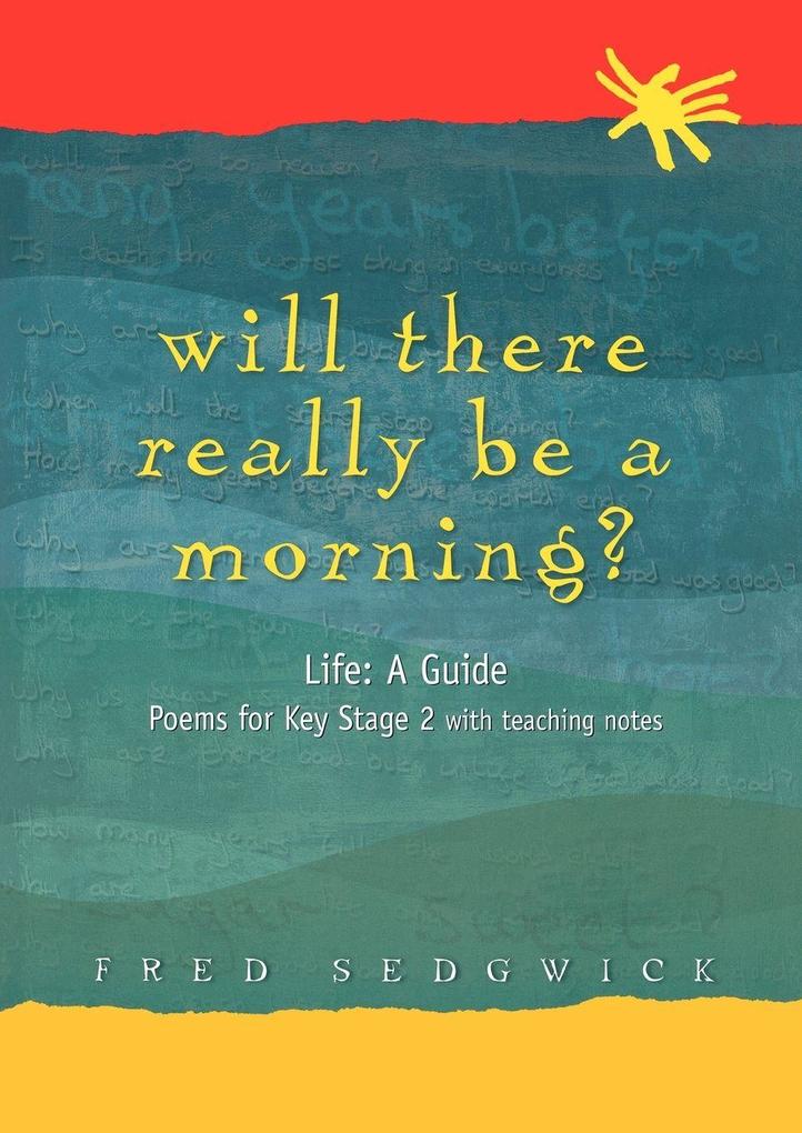 Will There Really Be a Morning?
