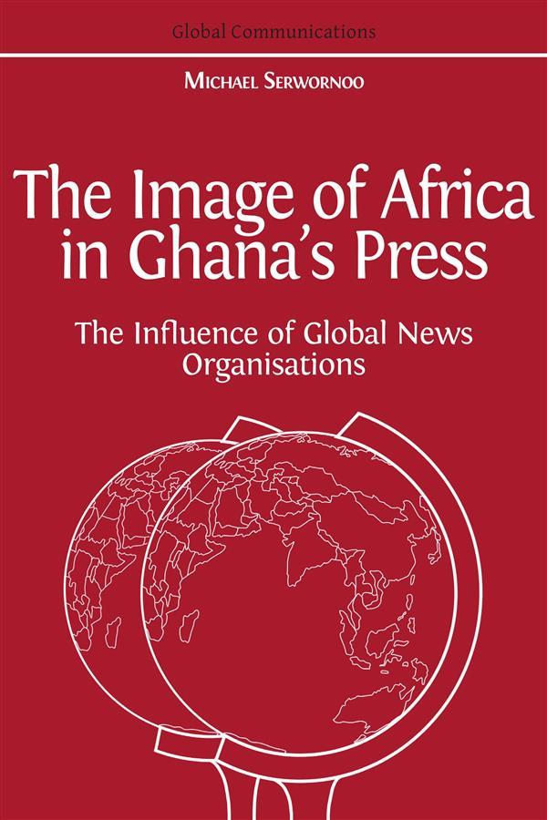 The Image of Africa in Ghana's Press