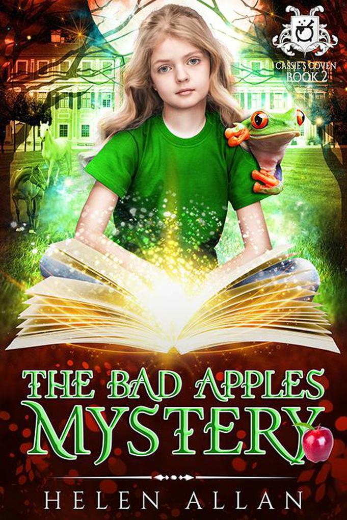Cassie‘s Coven: The Bad Apples Mystery
