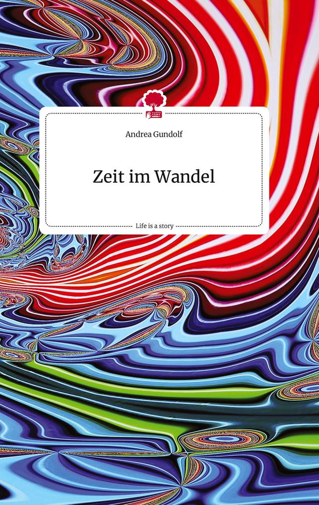 Image of Zeit im Wandel. Life is a Story - story.one