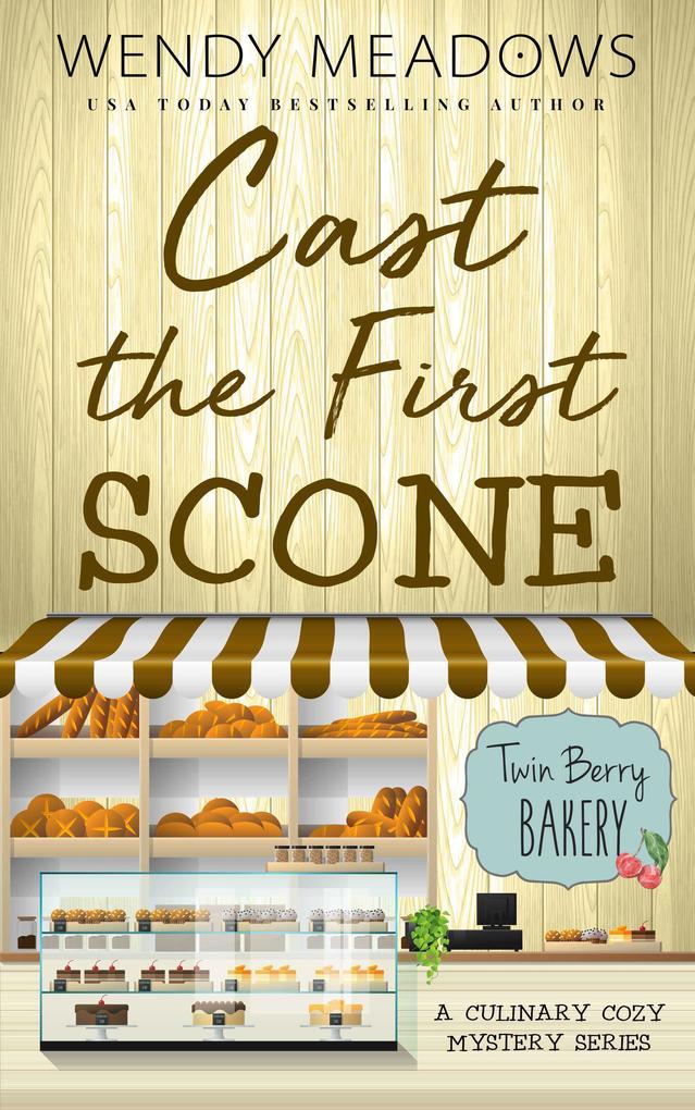 Cast the First Scone (Twin Berry Bakery #5)