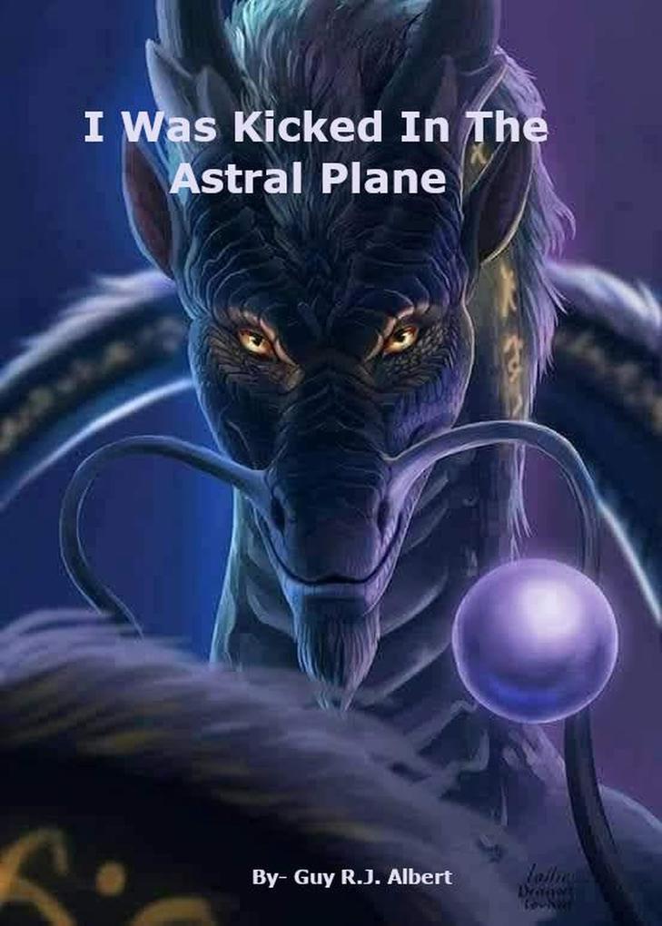 I Was Kicked In The Astral Plane (Empath series #1)