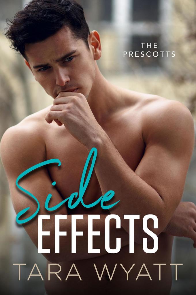 Side Effects (The Prescotts #5)
