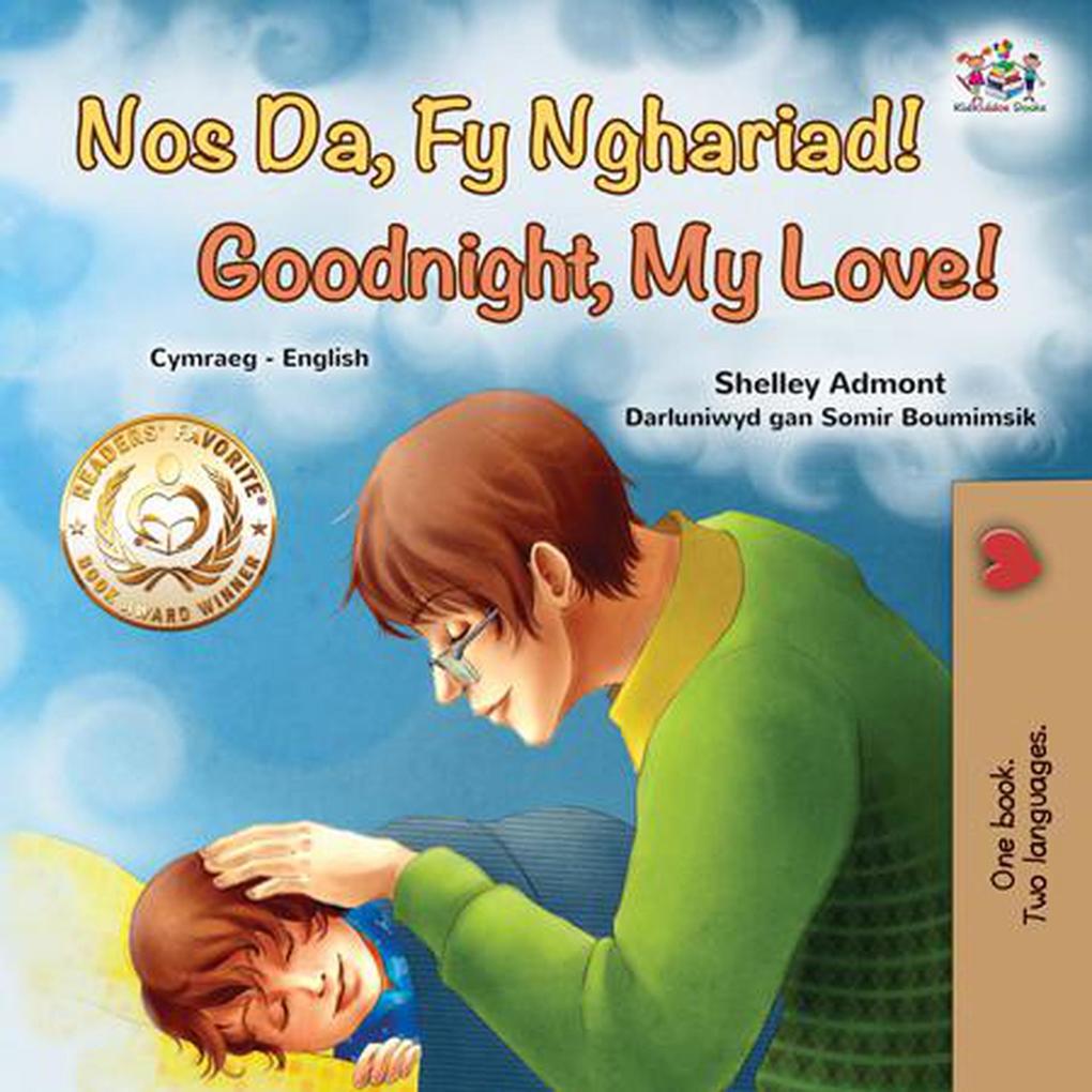 Nos Da Fy Nghariad! Goodnight My Love! (Welsh English Bilingual Collection)