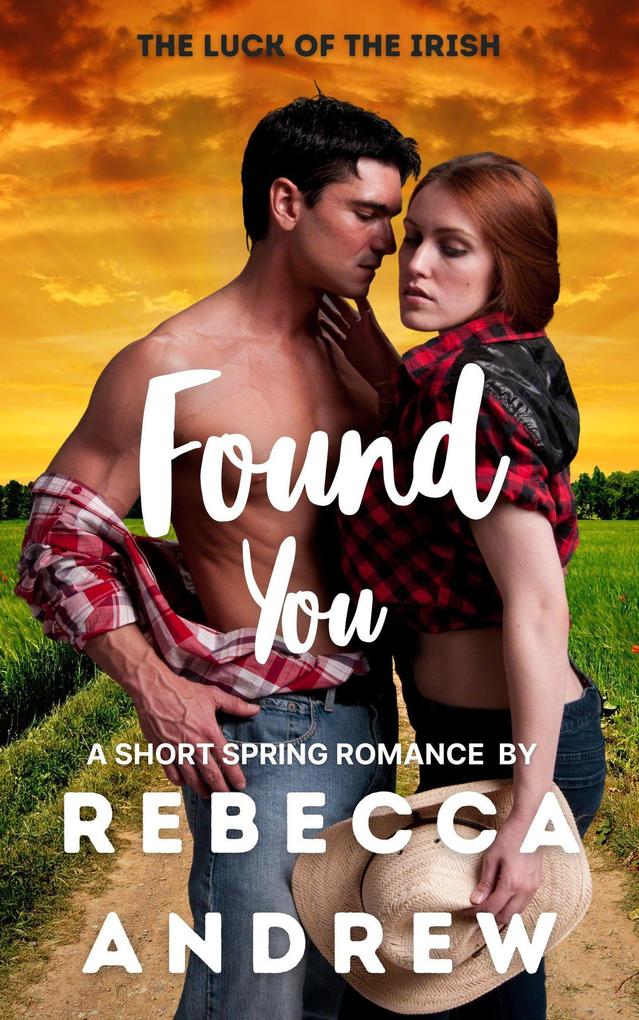 Found You: A Short Spring Romance (Seasonal Short Stories #3)