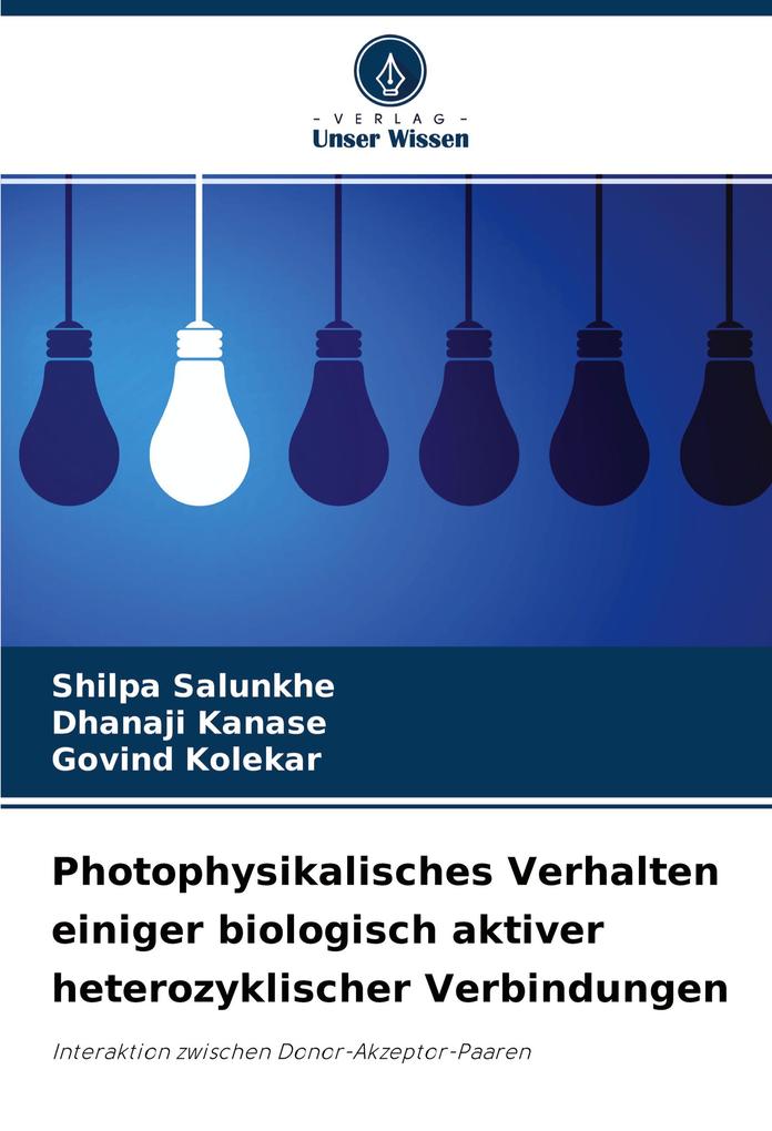 Photophysikalisches Verhalten einiger biologisch aktiver heterozyklischer Verbindungen