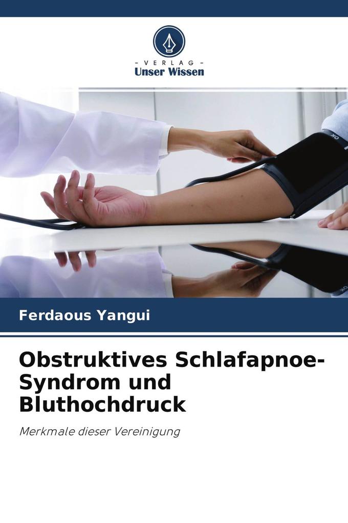 Obstruktives Schlafapnoe-Syndrom und Bluthochdruck