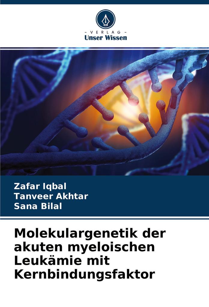 Molekulargenetik der akuten myeloischen Leukämie mit Kernbindungsfaktor