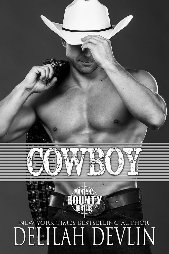 Cowboy (Montana Bounty Hunters: Dead Horse MT #5)