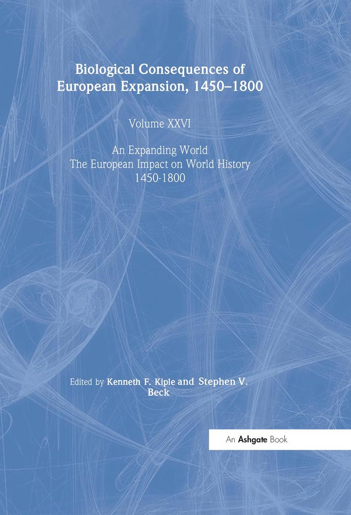 Biological Consequences of the European Expansion 1450-1800