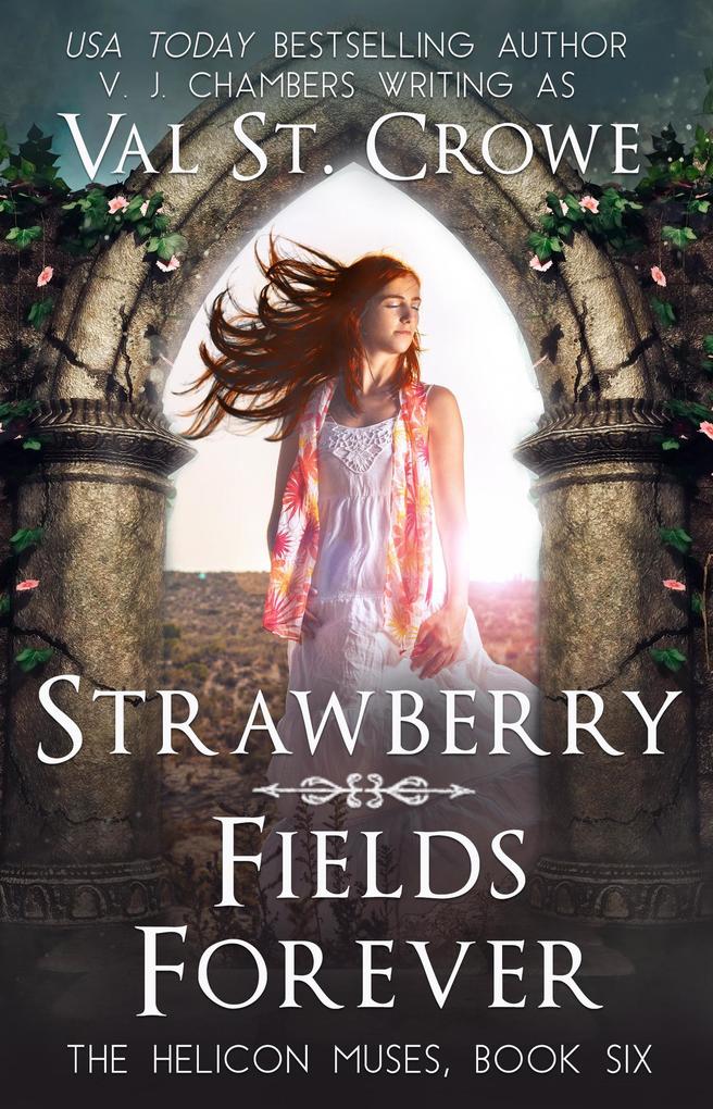 Strawberry Fields Forever (The Helicon Muses #6)