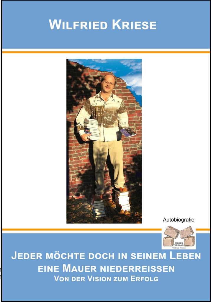 Jeder möchte doch in seinem Leben eine Mauer niederreissen