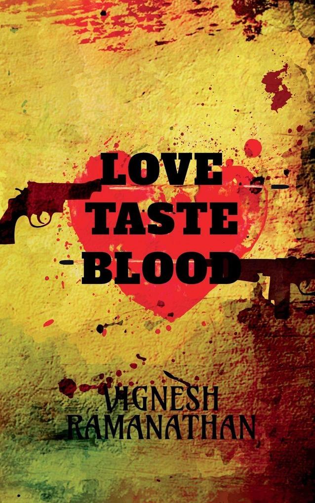 Love Taste and Blood