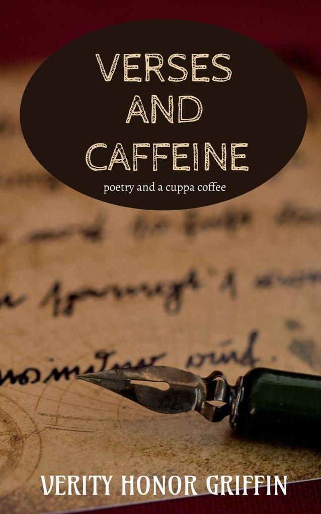 Verses and Caffeine