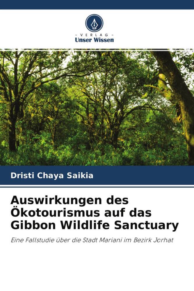 Auswirkungen des Ökotourismus auf das Gibbon Wildlife Sanctuary