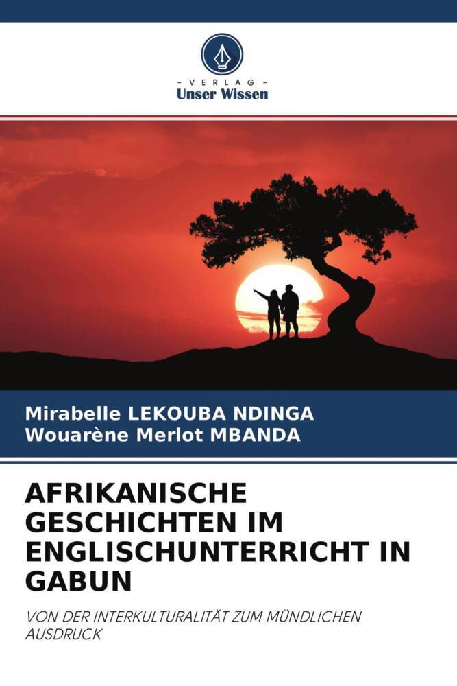 AFRIKANISCHE GESCHICHTEN IM ENGLISCHUNTERRICHT IN GABUN