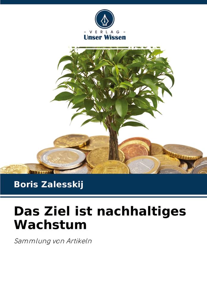 Das Ziel ist nachhaltiges Wachstum