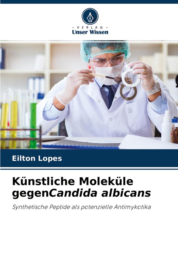 Künstliche Moleküle gegenCandida albicans