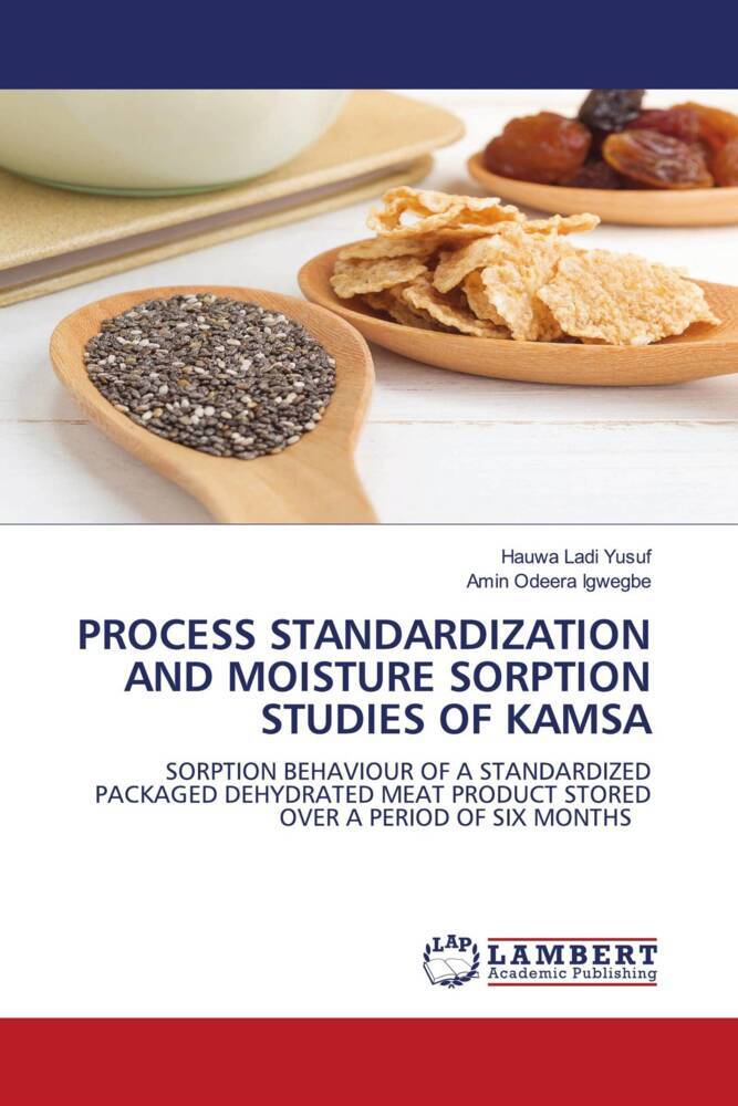 PROCESS STANDARDIZATION AND MOISTURE SORPTION STUDIES OF KAMSA