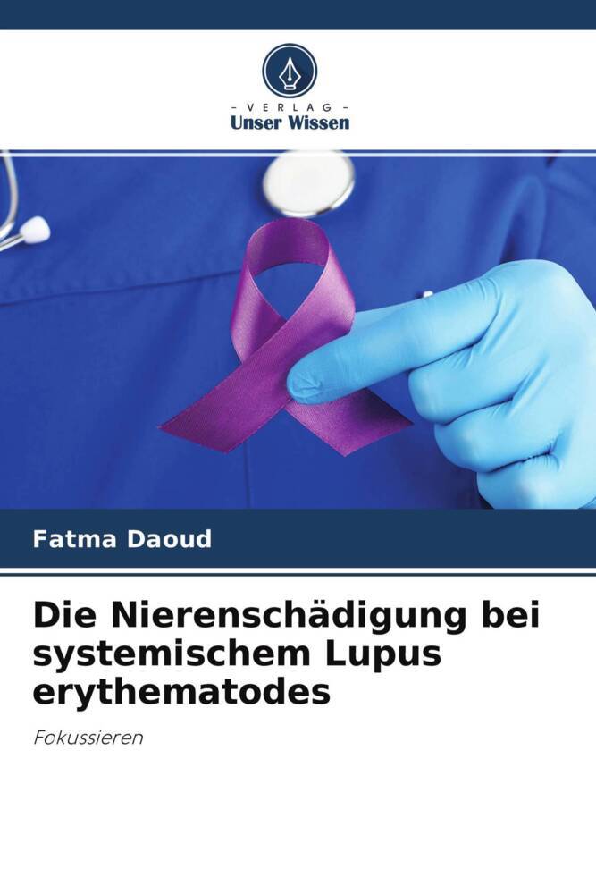 Die Nierenschädigung bei systemischem Lupus erythematodes