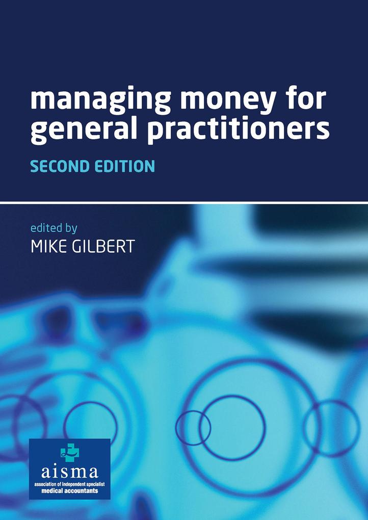 Managing Money for General Practitioners Second Edition