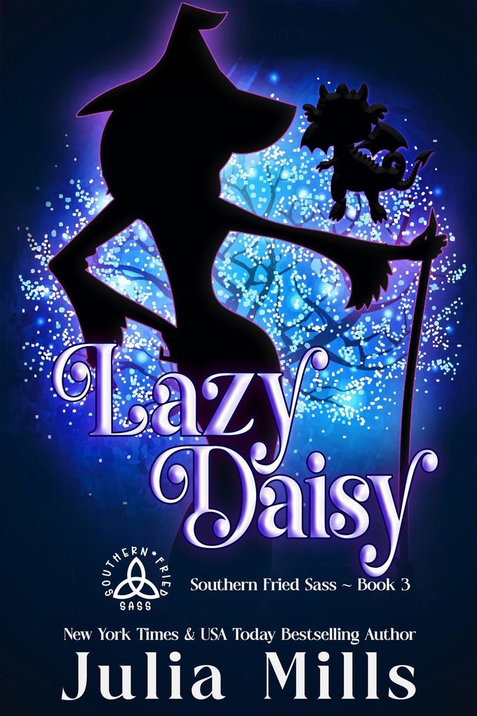 Lazy Daisy (Southern Fried Sass #3)