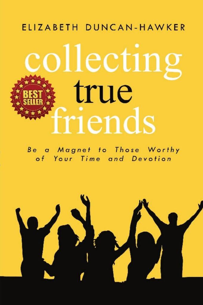 Collecting True Friends