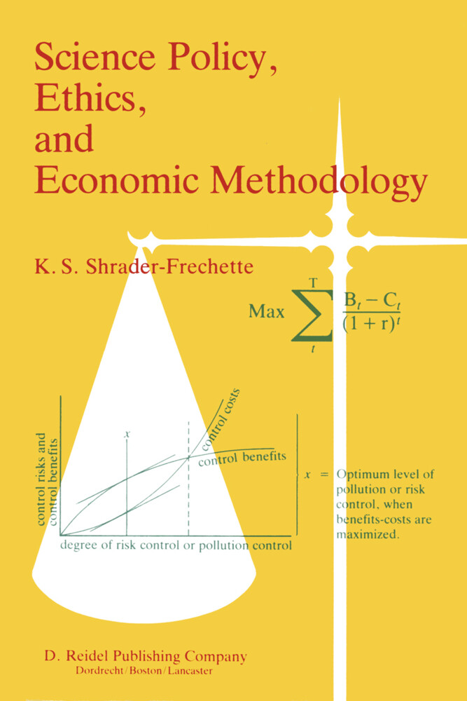 Science Policy Ethics and Economic Methodology - Kristin Shrader-Frechette