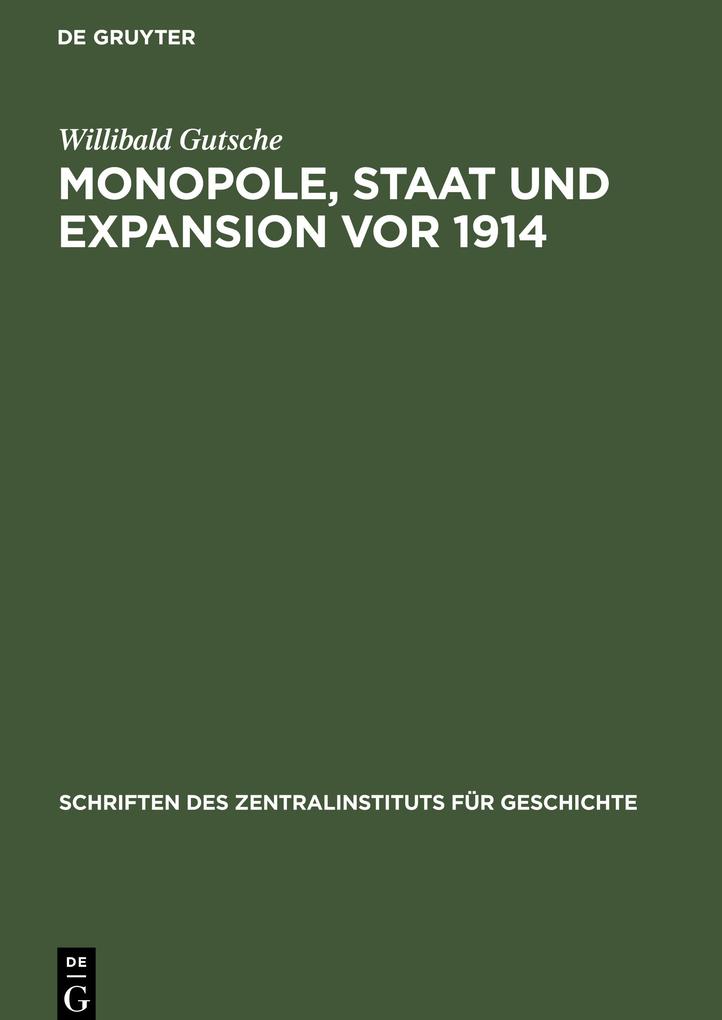 Monopole Staat und Expansion vor 1914
