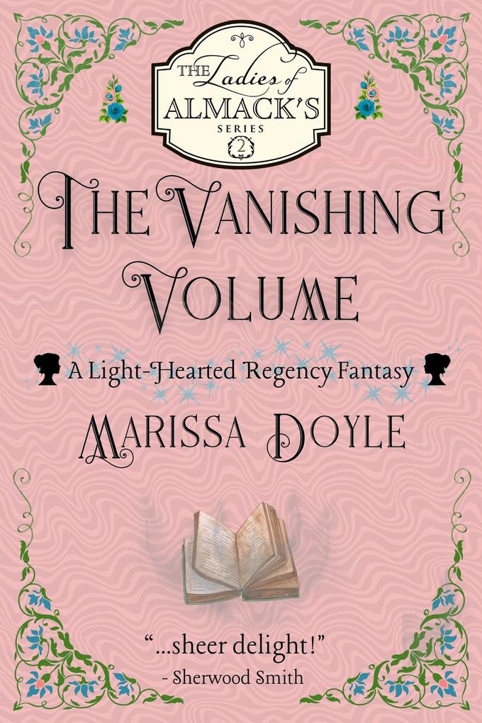 The Vanishing Volume: A Light-Hearted Regency Fantasy