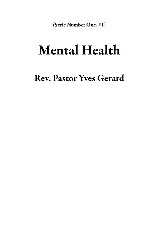 Mental Health (Serie Number One #1)