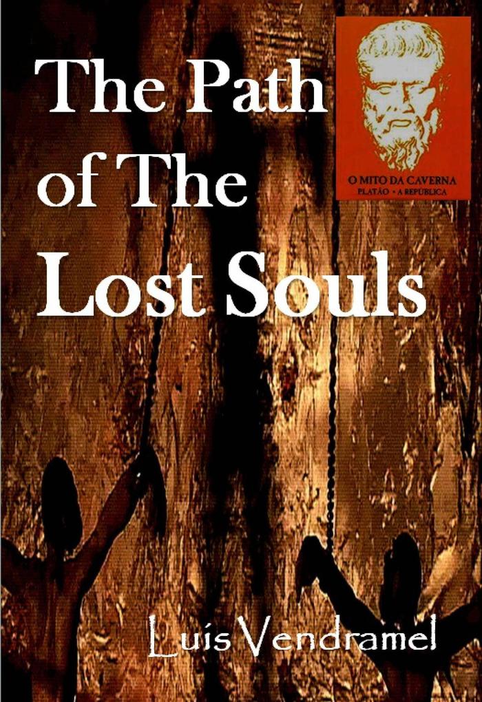 The Path of The Lost Souls (Triology of the Wandering Soul - Volume II)