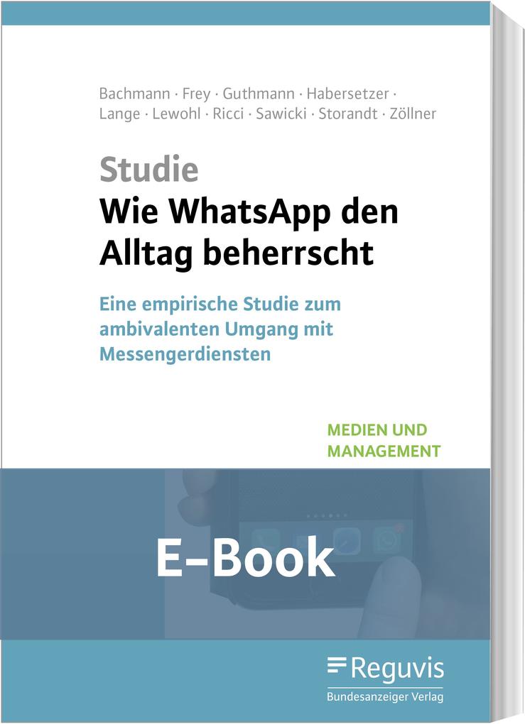 Wie WhatsApp den Alltag beherrscht (E-Book)