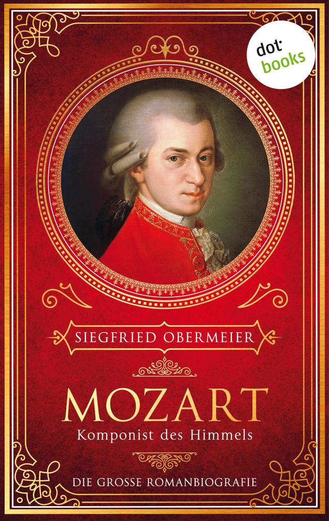 Mozart Komponist des Himmels