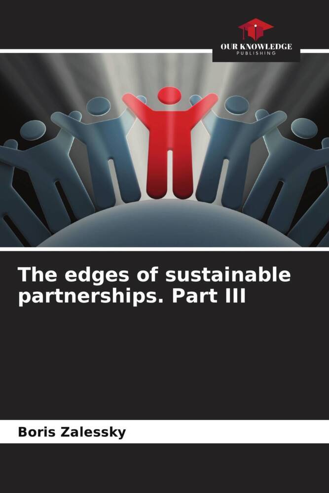 The edges of sustainable partnerships. Part III