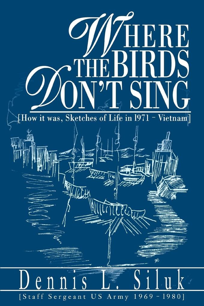 Where the Birds Don‘t Sing