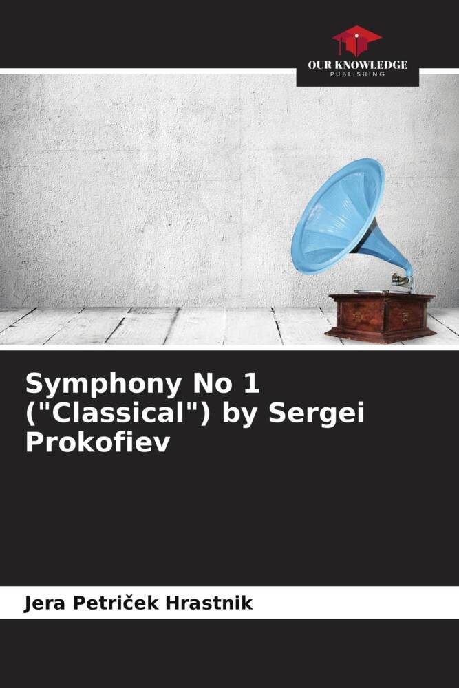 Symphony No 1 ('Classical') by Sergei Prokofiev