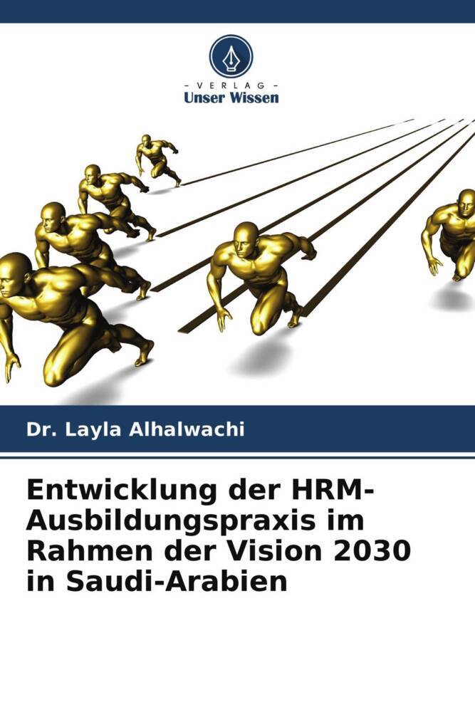 Entwicklung der HRM-Ausbildungspraxis im Rahmen der Vision 2030 in Saudi-Arabien