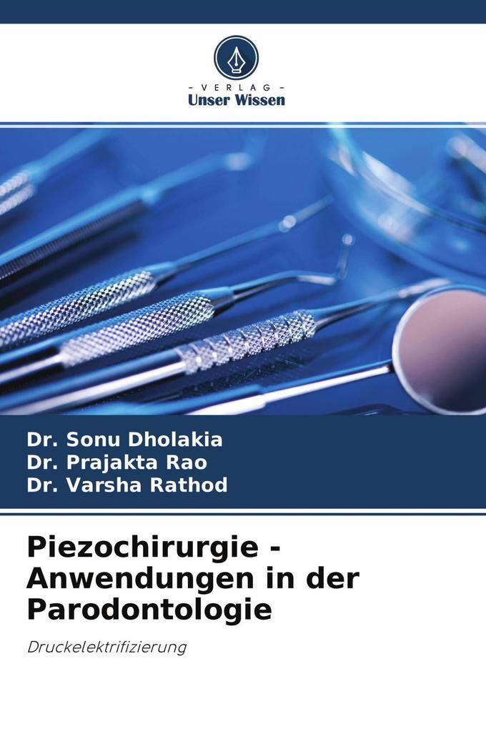 Piezochirurgie - Anwendungen in der Parodontologie
