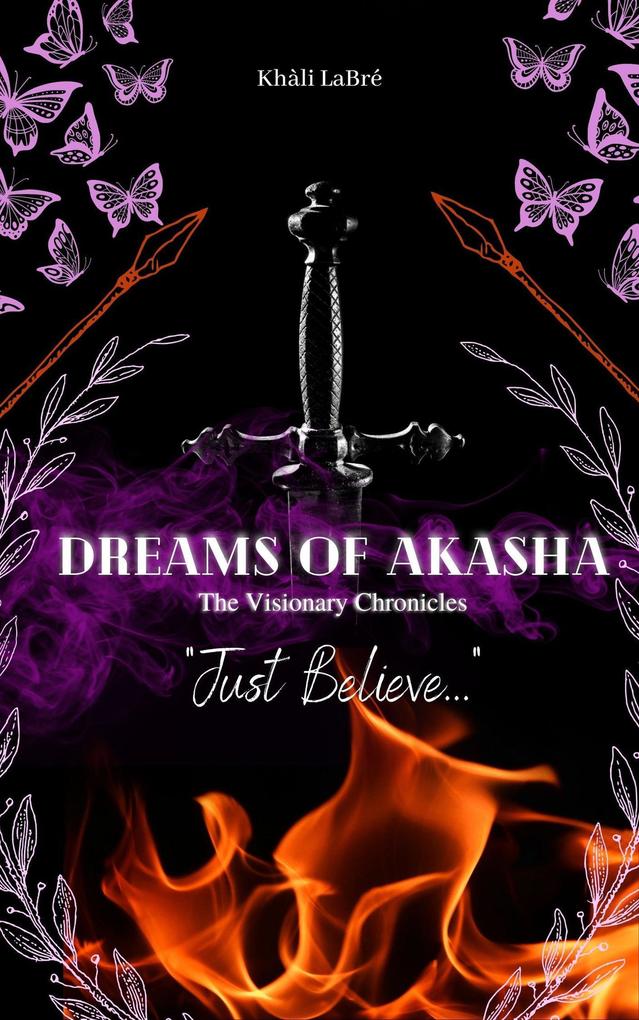Dreams of Akasha (The Visionary Chronicles #1)