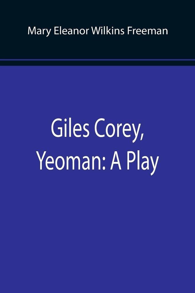 Giles Corey Yeoman
