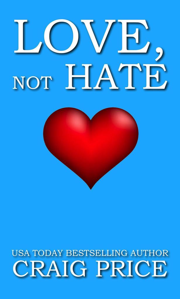 Love not Hate
