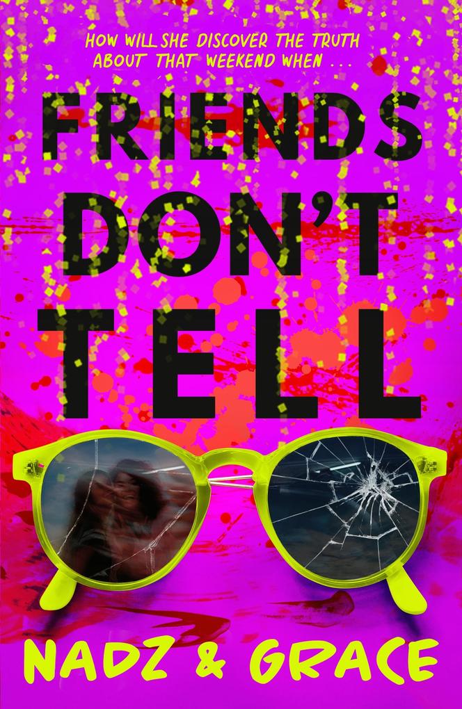Friends Don‘t Tell