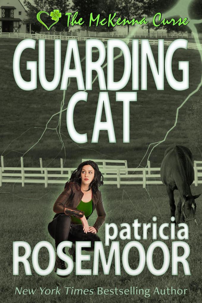 Guarding Cat (The McKenna Curse #5)