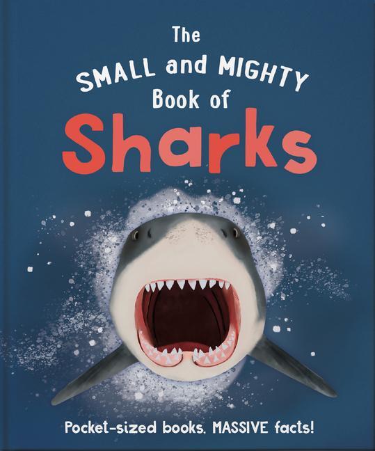 Image of The Small and Mighty Book of Sharks