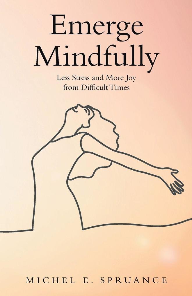 Emerge Mindfully
