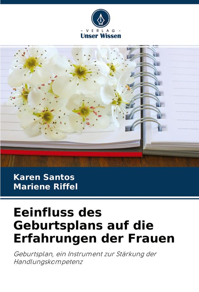 Eeinfluss des Geburtsplans auf die Erfahrungen der Frauen