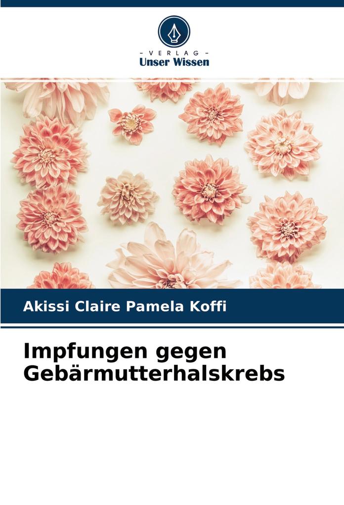 Impfungen gegen Gebärmutterhalskrebs