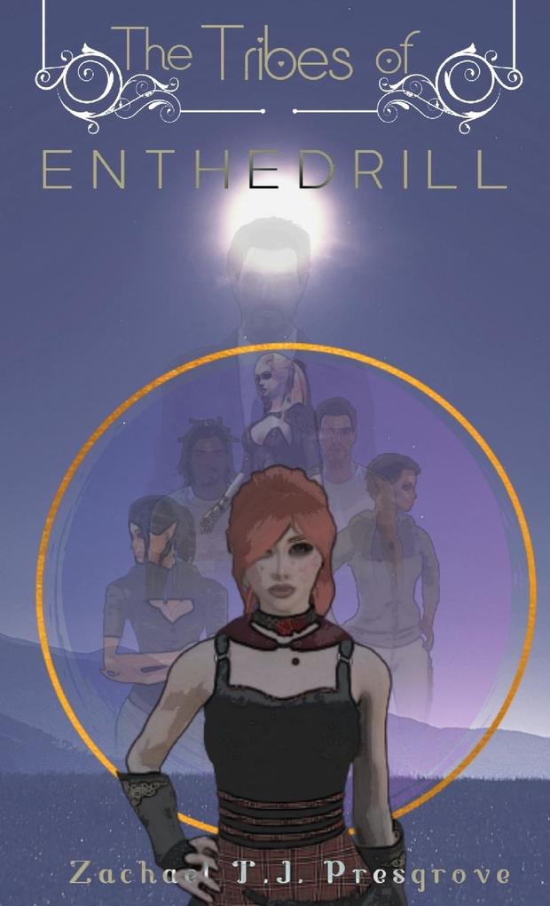 The Tribes of Enthedrill